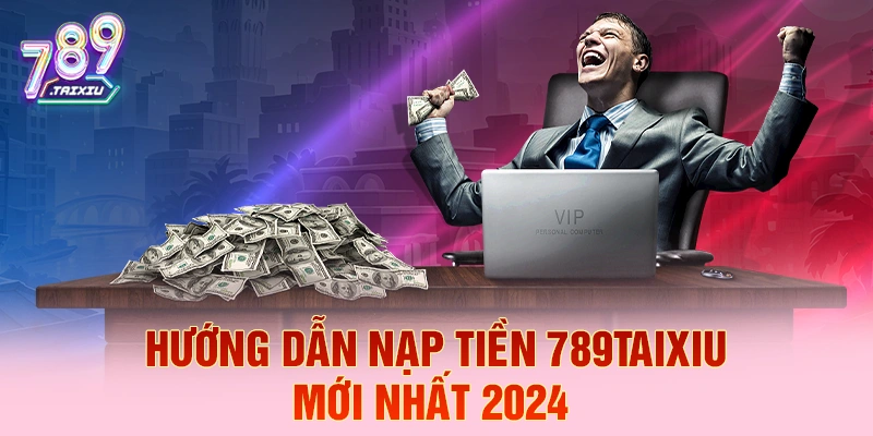 Hướng dẫn nạp tiền tại lu88 nhanh chóng và đơn giản